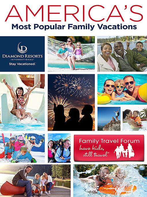 Title details for America's Most Popular Family Vacations by Family Travel Forum - Available